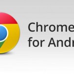 Google Chrome for Android Update ke Versi 28