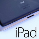 iPad 5 akan Mulai Hadir di Pasaran pada Q4 Tahun ini
