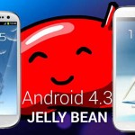 Inilah Update Android 4.3 Jelly Bean untuk Galaxy Note 2 dan Galaxy S3