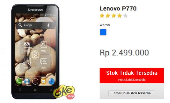 Harga Lenovo P770 dibandrol 2,4 jutaan