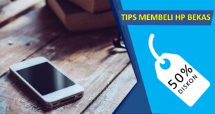 Tips Membeli HP Bekas