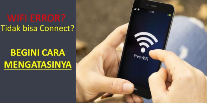 Cara Menyambungkan wifi yang tidak terhubung