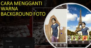 CARA MENGGANTI WARNA BACKGROUND FOTO