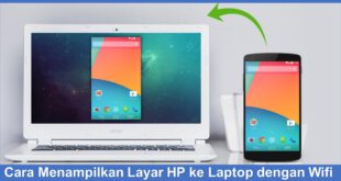 cara menampilkan layar hp ke laptop dengan wifi